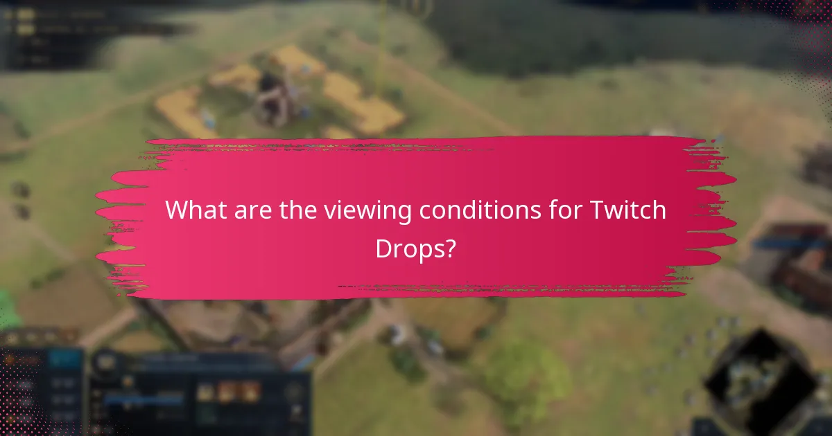 How to maximise your chances of receiving Twitch Drops?